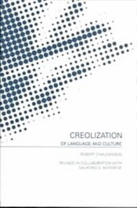 Creolization of Language and Culture (Paperback, Revised)
