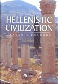 Hellenistic Civilization (Paperback)