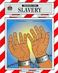 Thematic Unit Slavery (Paperback, Teachers Guide)