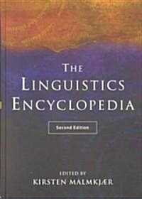 The Linguistics Encyclopedia (Hardcover, 2nd)