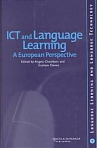 Ict and Language Learning: A European Perspective (Hardcover)