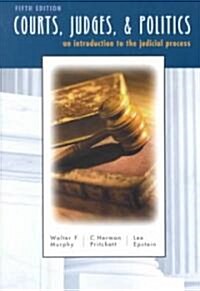 Courts, Judges, and Politics (Paperback, 5th)