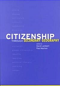 Citizenship Through Secondary Geography (Paperback)