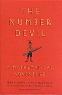 The Number Devil: A Mathematical Adventure (Prebound, Bound for Schoo)