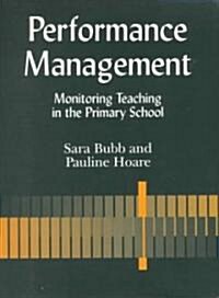 Performance Management : Monitoring Teaching in the Primary School (Paperback)