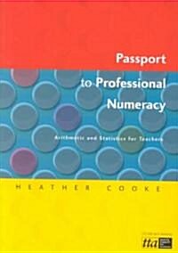 Passport to Professional Numeracy (Paperback)