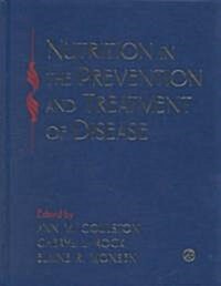 Nutrition in the Prevention and Treatment of Disease (Hardcover)