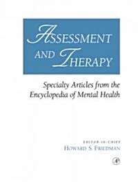 Assessment and Therapy: Specialty Articles from the Encyclopedia of Mental Health (Paperback)