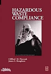 Hazardous Waste Compliance (Hardcover)