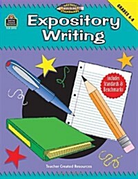 Expository Writing, Grades 6-8 (Meeting Writing Standards Series) (Paperback)