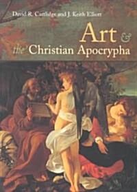 Art and the Christian Apocrypha (Paperback)