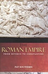 The Roman Empire from Severus to Constantine (Paperback, 2)