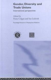 Gender, diversity, and trade unions : international perspectives