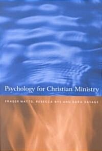 Psychology for Christian Ministry (Paperback)