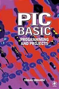 PIC Basic : Programming and Projects (Paperback)