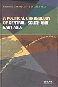 A Political Chronology of Central, South and East Asia (Hardcover)