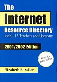 The Internet Resource Directory for K-12 Teachers and Librarians (Paperback)