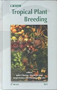 Tropical Plant Breeding (Hardcover)