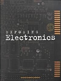 Exposing Electronics (Paperback)