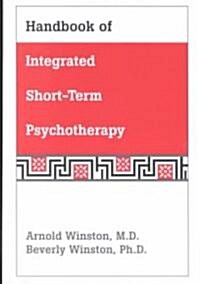 Handbook of Integrated Short-Term Psychotherapy (Paperback)