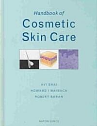 Handbook of Cosmetic Skin Care (Hardcover)