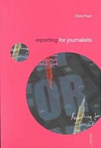 [중고] Reporting for Journalists (Paperback)