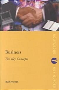 Business: The Key Concepts (Paperback)