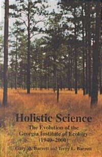 Holistic Science (Hardcover)