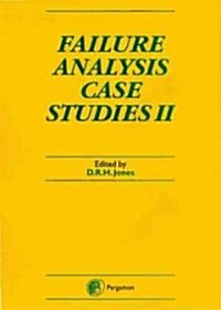 Failure Analysis Case Studies II (Hardcover)