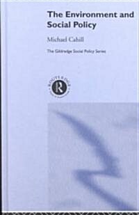 The Environment and Social Policy (Hardcover)