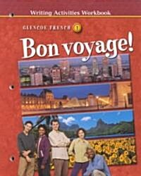 Bon Voyage! Level 1, Writing Activities Workbook (Paperback, 3)