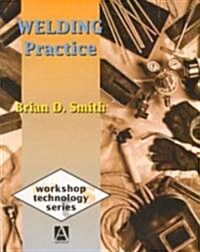 Welding Practice (Paperback)
