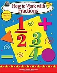 How to Work with Fractions, Grades 2-3 (Paperback)