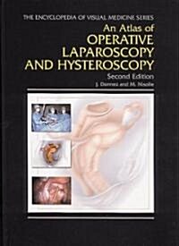 An Atlas of Operative Laparoscopy and Hysteroscopy (Hardcover, 2nd, Subsequent)