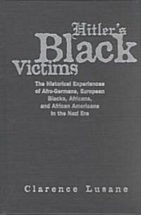 Hitlers Black Victims (Hardcover)