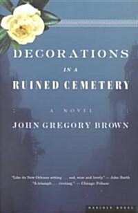 Decorations in a Ruined Cemetery (Paperback)