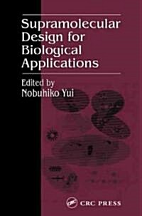 Supramolecular Design for Biological Applications (Hardcover)