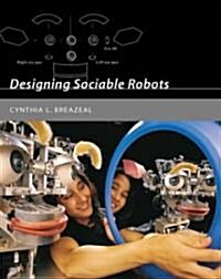 Designing Sociable Robots (Hardcover)