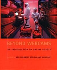 Beyond Webcams: An Introduction to Online Robots (Hardcover)