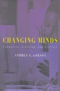 Changing Minds: Computers, Learning, and Literacy (Paperback)