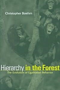 [중고] Hierarchy in the Forest: The Evolution of Egalitarian Behavior (Paperback, Revised)
