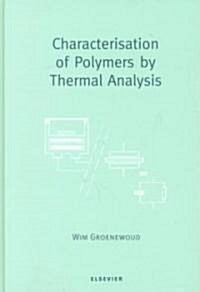 Characterisation of Polymers by Thermal Analysis (Hardcover)