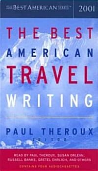 The Best American Travel Writing 2001 (Audio Cassette)