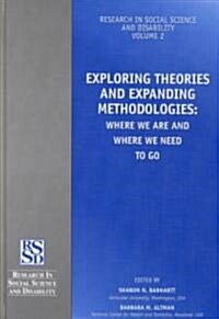 Exploring Theories and Expanding Methodologies: Where We Are and Where We Need to Go (Hardcover)