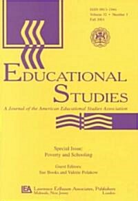 Poverty and Schooling: A Special Issue of Educational Studies (Paperback)