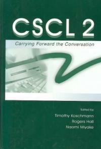 CSCL 2, carrying forward the conversation