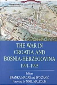 War In Croatia And Bosnia-Herz (Paperback)