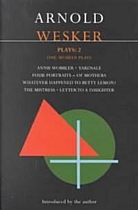 Wesker Plays: 2 (Paperback)