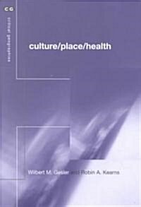 Culture/Place/Health (Paperback)