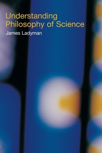 Understanding Philosophy of Science (Paperback)